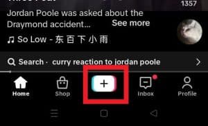 TikTok live shopping: tap the plus sign