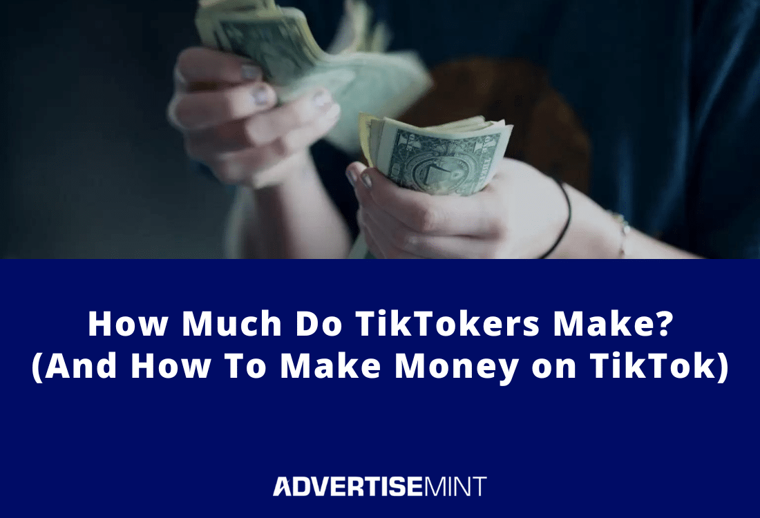 how-much-do-tiktokers-make