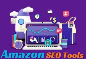 Discover how to use Amazon SEO Tools for your business strategy