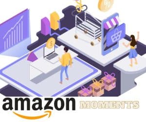 Amazon Moments for individuals and Amazon Prime Members